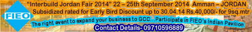 FIEO’s India Pavilion at 7th INTERBUILD JORDAN 2014 from 22nd to 25th September 2014